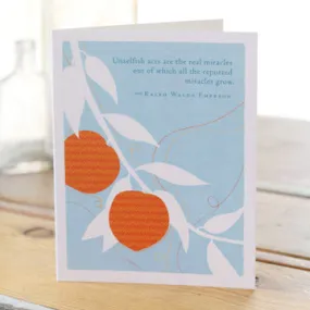 Appreciation  Card – Unselfish Acts  Are The Real Miracles